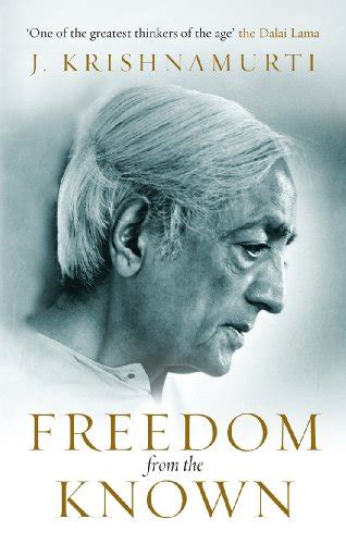 Freedom From the Known - J. Krishnamurti Online