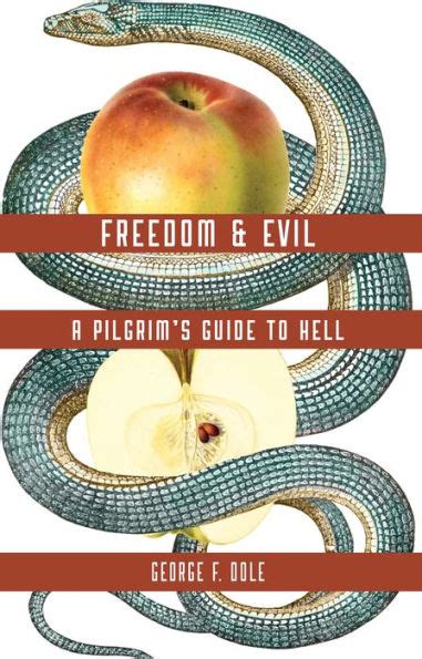 Freedom evil a pilgrim s guide to hell. - Sociologie des moyens de communication sociale.