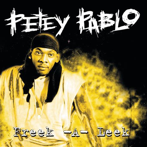 Freek a leek. Stream Petey Pablo - Freek-A-Leek (Durso FloorStomper Mashup) Dirty by Durso on desktop and mobile. Play over 320 million tracks for free on SoundCloud. 