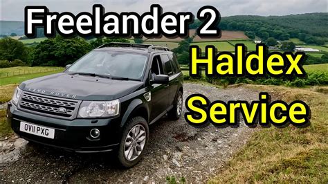 Freelander 2 haldex service cost.  My Freelander is a 2012 model so I think...