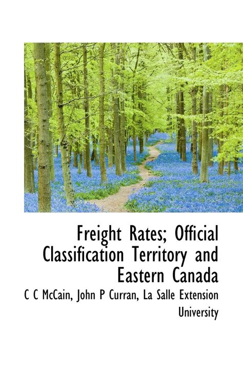 Freight Rates Official Classification Territory And Eastern Canada