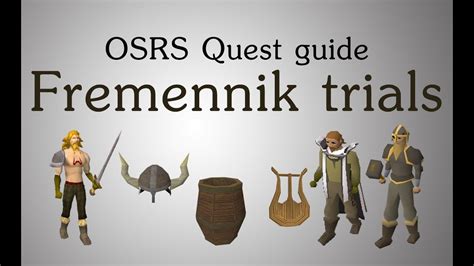 OSRS - The Fremennik Trials Quest Guide - YouTube 0:00 / 40:38 OSRS - The Fremennik Trials Quest Guide GoingCrazy201 83.8K subscribers Join Subscribe …. 