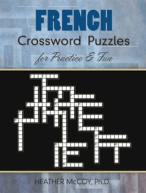 French Crossword Puzzles For Practice And Fun Dover Language Guides French French Edition