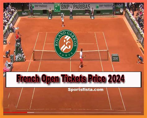 French Open Ticket Prices