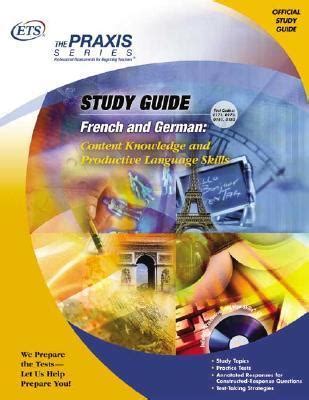 French and german content knowledge and productive language skills praxis study guides. - Guida allo studio di economia p1 di grado 10.