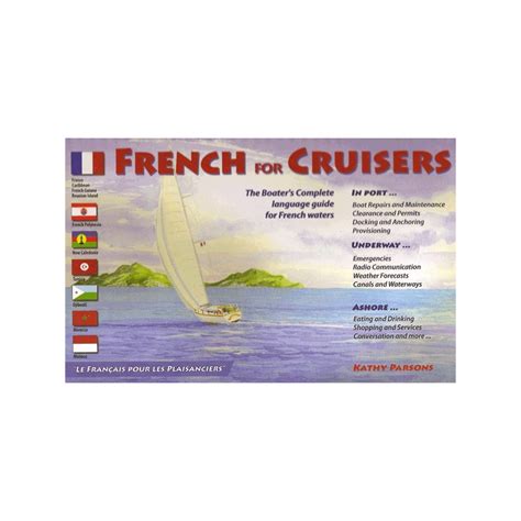 French for cruisers the boaters complete language guide for french waters. - Manual cummins 350 big cam 3.