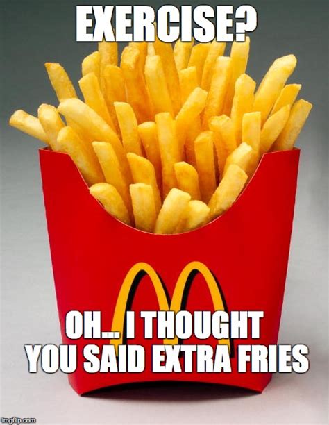 French fry meme. By Zewfi 2022-01-11 10:00. 77% (451) Funny Sauce French Fries Hilarious Memes. See, rate and share the best French Fries memes, gifs and funny pics. Memedroid: your daily dose of fun! 