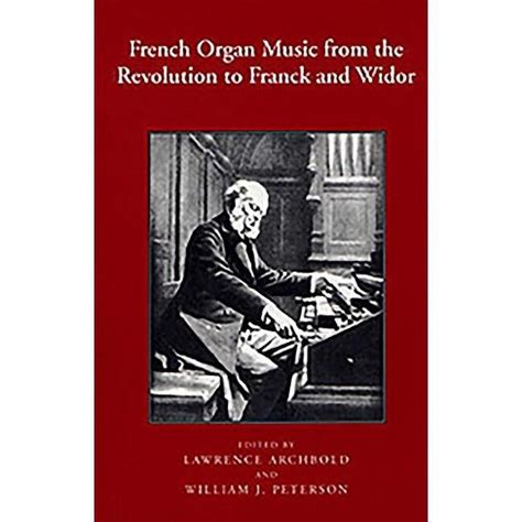 French organ music from the revolution to franck and widor eastman studies in music. - Nican mopohua / escrito en nahuatl por don antonio valeriano, traducido al español por presbitero mario rojas.