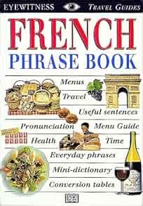 French phrase book eyewitness travel guides phrase books. - 10 steps to self esteem the ultimate guide to stop self criticism.