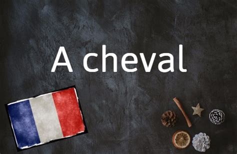 French phrase of the day: A cheval - The Local France