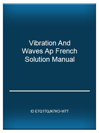 French vibrations and waves solution manual. - Service manual for 460 long tractor.