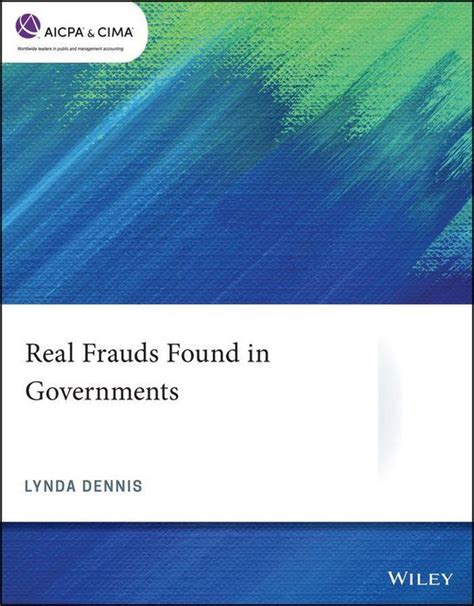 Read Frequent Frauds Found In Governments And Notforprofits By Lynda Dennis