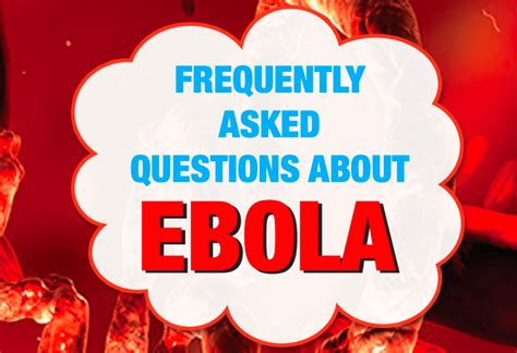 Frequently asked questions on Ebola virus disease - World