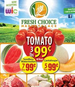 Fresh choice marketplace ad. Specialties: Mediterranean foods, European Foods, farm fresh produce, rare to find produce, Halal products, 100% ALL Halal Meat, fresh baked Pita bread, Sangak (Persian) Bread, Turkish delights, Fresh Date stuffed cookies. fresh Juice bar, Açaí Bowls, Persian food. Established in 2019. Previous locations in Garden Grove and Lomita. Which opened for business in 2012. 