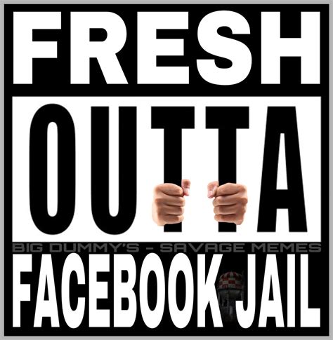 Fresh outta fb jail. Things To Know About Fresh outta fb jail. 