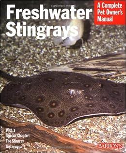 Freshwater stingrays barrons complete pet owners manuals. - Manuale di servizio di shepard niles.