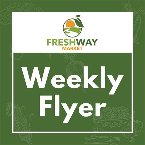 Freshway grocery. Freshway Market - Weekly Ad Specials 
