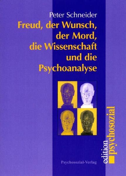 Freud, der wunsch, der mord, die wissenschaft und die psychoanalyse. - Mercedes vito manuale di riparazione anno 2015.