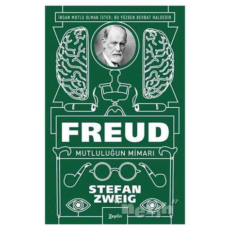 Freud Mutluluğun Mimarı / Stefan Zweig Fiyatları ve Özellikleri.