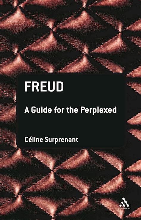 Freud a guide for the perplexed guides for the perplexed. - Weather derivative valuation the meteorological statistical financial and mathematical foundations.