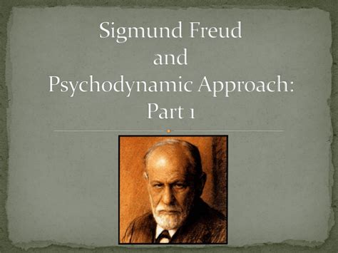 Freud and the Psychodynamic Perspective – General Psychology