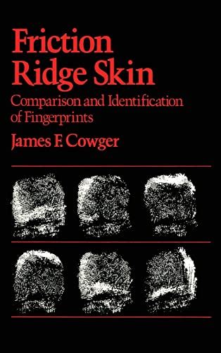 Friction Ridge Skin: Comparison and Identification of …