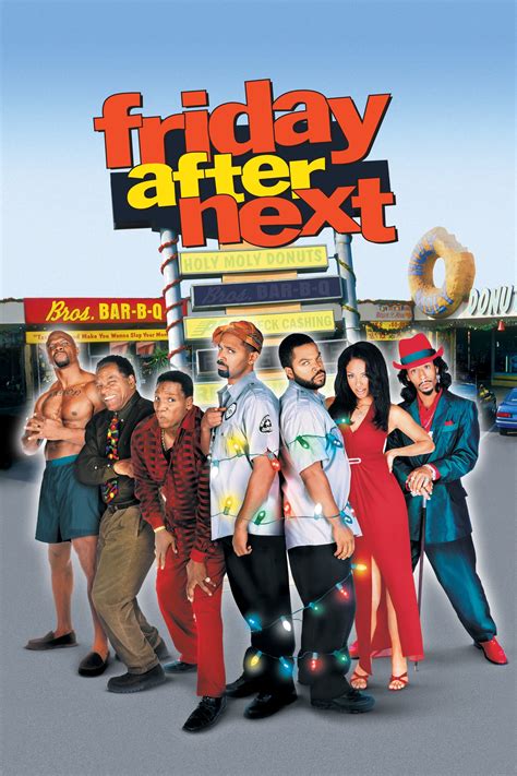 Friday after next. Nov 22, 2002 · Los Angeles Times. Fast and raunchy, Friday After Next surely stands apart from other holiday-themed movies for its gleeful low-down humor and a raft of uninhibited characters involved in one outrageous predicament after another. By Kevin Thomas FULL REVIEW. 60. 