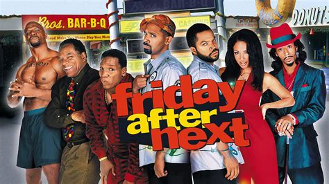 Friday after next full movie. Comedy. It's Christmastime in the 'hood, and those crazy cousins, Craig andDay-Day, have finally left the security of their parents' homes andmoved into their own apartment. But a … 