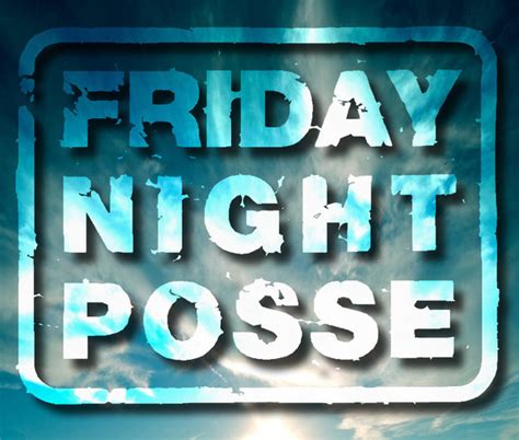 Friday night posse. Listen to music from Friday Night Posse like Are You Ready For This, Pacific Sun (Lullaby) & more. Find the latest tracks, albums, and images from Friday Night Posse. Playing via Spotify Playing via YouTube 