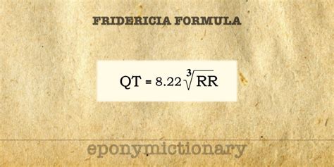 Fridericia Formula • LITFL Medical Blog • Medical Eponym Library