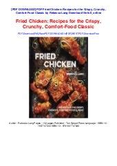 Read Fried Chicken Recipes For The Crispy Crunchy Comfortfood Classic By Rebecca Lang