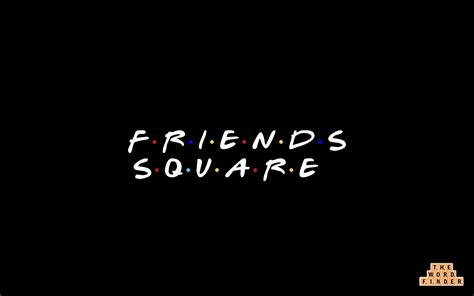 FriendsSquare