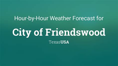 Friendswood weather hourly. Hour by hour weather updates and local hourly weather forecasts for Friendswood, Texas including, temperature, precipitation, dew point, humidity and wind 