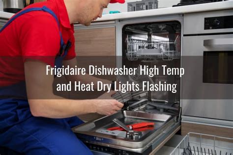 Frigidaire model lfid2426tf2a washing, clean, sanitized lights are flashing. Contractor's Assistant: Im sorry to hear that youre experiencing issues with your Frigidaire washing machine, but Im confident that the Appliance Technician will be able to help you resolve the flashing lights. Have you tried resetting the dishwasher by turning off the …