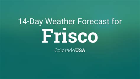 Know what's coming with AccuWeather's extended daily forecasts for Frisco, CO. Up to 90 days of daily highs, lows, and precipitation chances.. 