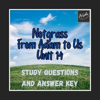 From Adam to Us Answer Key - Notgrass