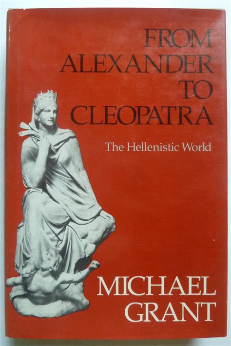 From alexander to cleopatra the hellenistic world. - Histoire de blanche de castille, reine de france [microform]..