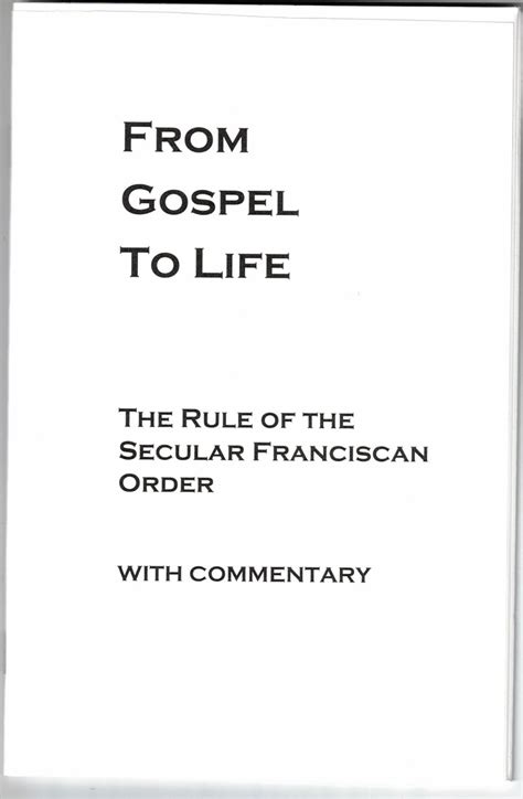 From gospel to life the rule of the secular franciscan order with commentary. - Ensino e pesquisa em biblioteconomia no brasil.