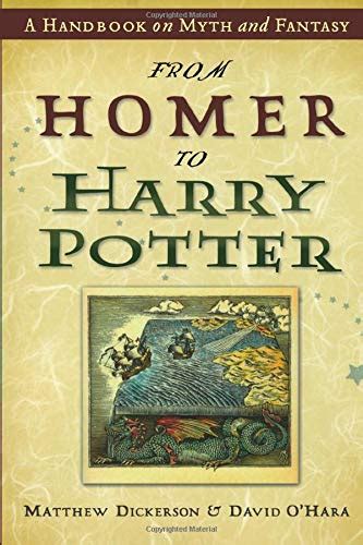 From homer to harry potter a handbook on myth and fantasy. - Studien zum neuen testament (wissenschaftliche untersuchungen zum neuen testament).
