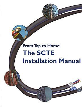 From tap to home the scte installation manual. - E já que assim deve ser ... (sayonará).