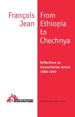 Full Download From Ethiopia To Chechnya Reflections On Humanitarian Action 19881999 By Franois Jean