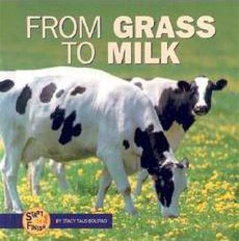 Full Download From Grass To Milk By Stacy Tausbolstad