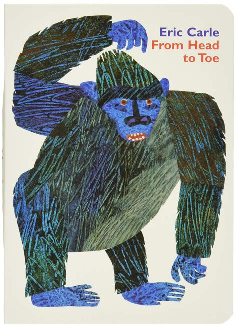 Download From Head To Toe Padded Board Book By Eric Carle