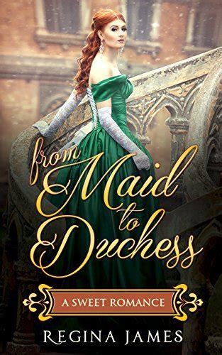 Download From Maid To Duchess A Fairytale Retelling 1 By Regina James