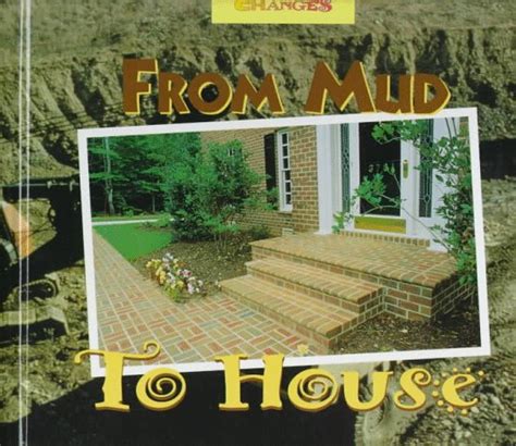 Read From Mud To House A Photo Essay By Bertram T Knight