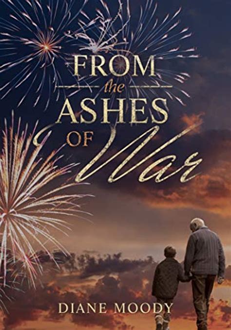 Read From The Ashes Of War The War Trilogy 3 By Diane Moody