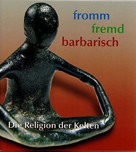 Fromm, fremd, barbarisch   die religion der kelten. - Case 580 super r backhoe loader technical service manual.