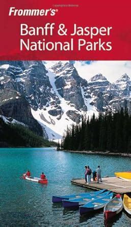 Full Download Frommers Banff  Jasper National Parks By Christie Pashby