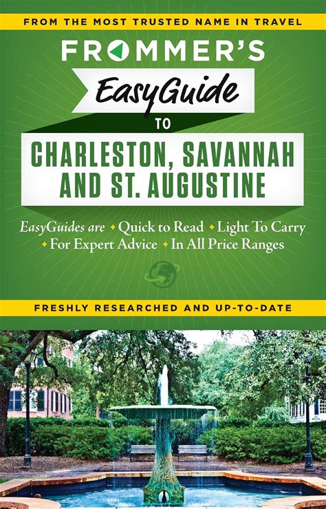 Full Download Frommers Easyguide To Charleston Savannah And St Augustine By Stephen Keeling