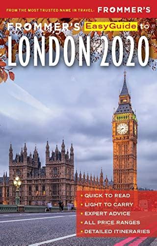 Full Download Frommers Easyguide To London 2020 By Frommer Media